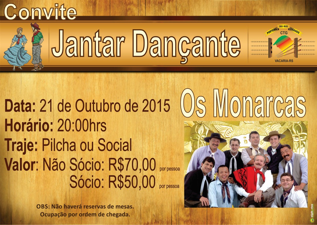 CTG Porteira do Rio Grande promove jantar dançante com os Monarcas